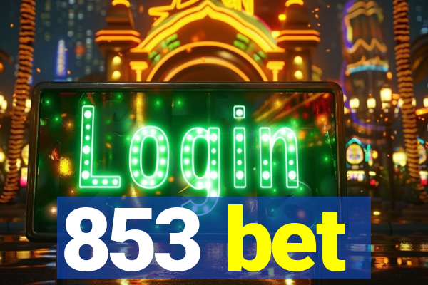 853 bet